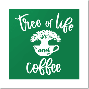 Tree of life and Coffee Posters and Art